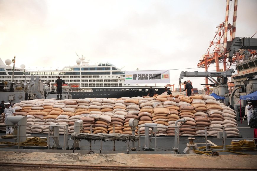 இலங்கைக்கு கைகொடுக்கும் இந்தியா வின் ஆபரேஷன் சாகர் பந்து!